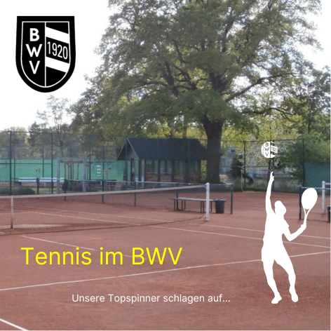 Tennis im BWV